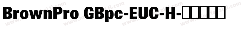 BrownPro GBpc-EUC-H字体转换